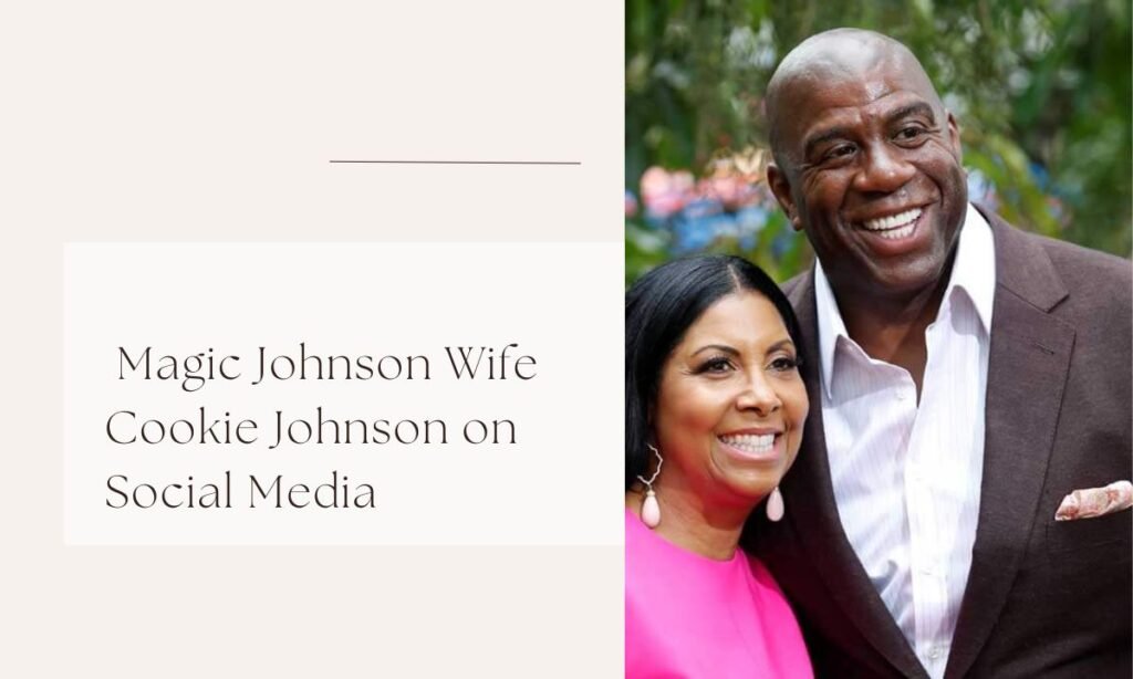 magic johnson wife
