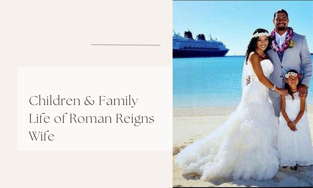 roman reigns wife