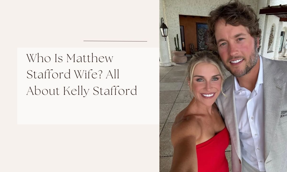 matthew stafford wife