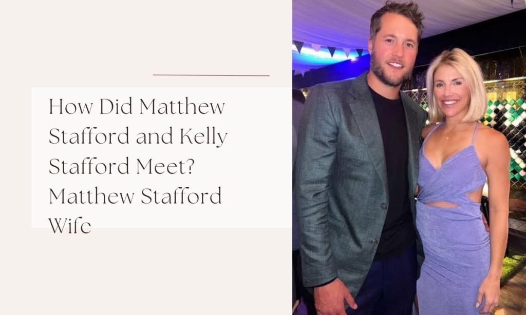 matthew stafford wife