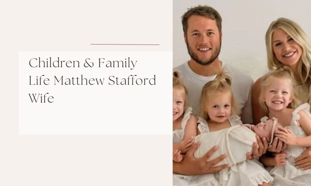 matthew stafford wife