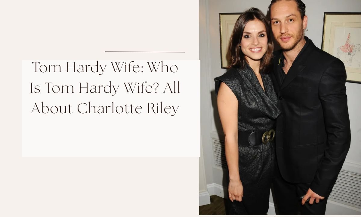 tom hardy wife