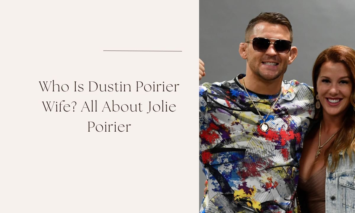dustin poirier wife