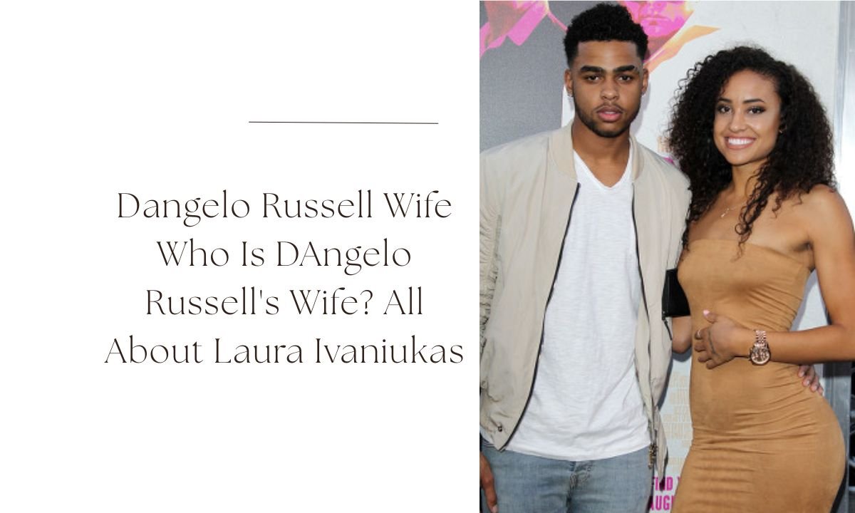 dangelo russell wife