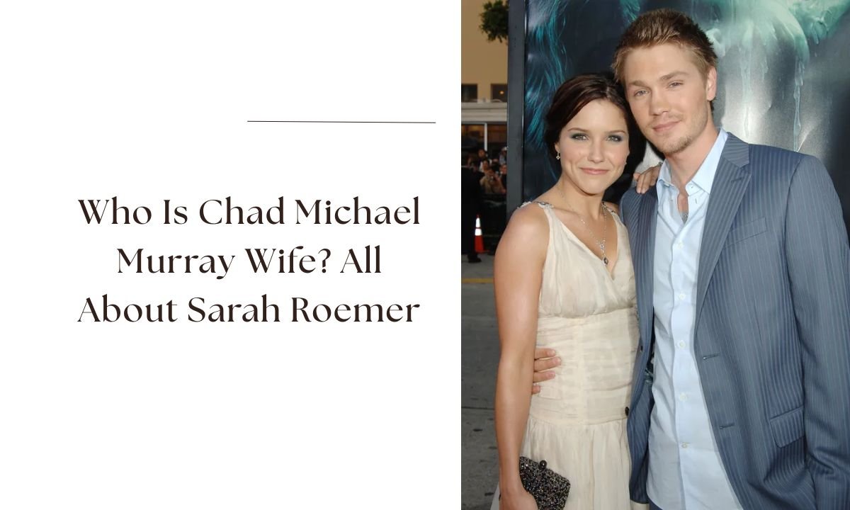chad michael murray wife